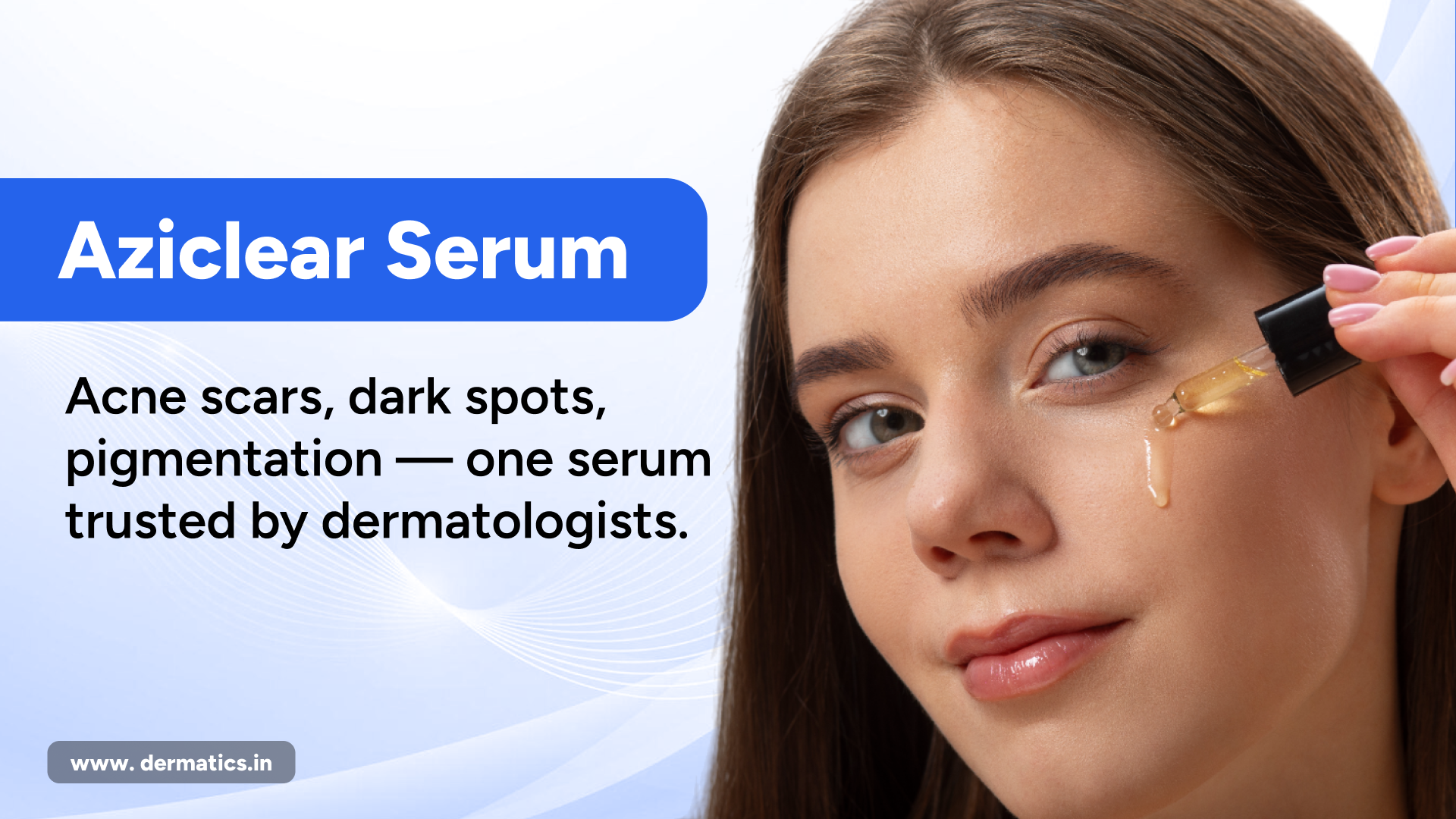 Aziclear Serum Uses – Clear Acne Marks, Brighten Skin & Fade ...