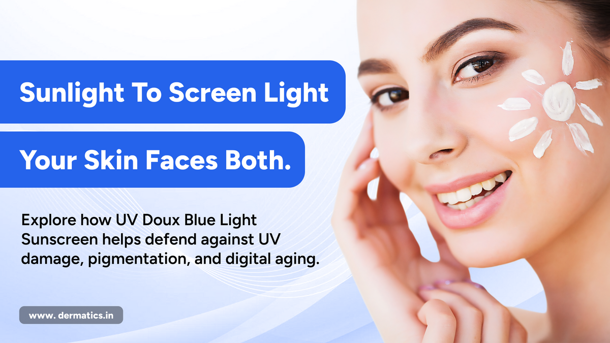 Why UV Doux Blue Light Sunscreen is Essential for Modern Skincare